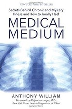 Medical Medium: Secrets Behind