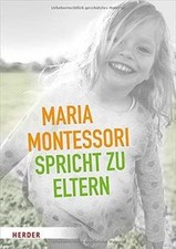 Maria Montessori spricht zu