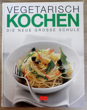 Vegetarisch Kochen Die neue