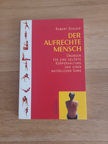 Der aufrechte mensch übungen - mensch:,