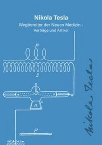 Nikola tesla wegbereiter - -, der