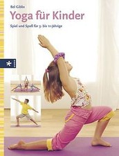 Yoga für Kinder: Spiel und Spaß für 3- bis 11-Jährige vo... | Buch | Zustand gut