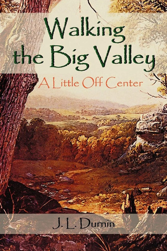 Walking the big - big, valley