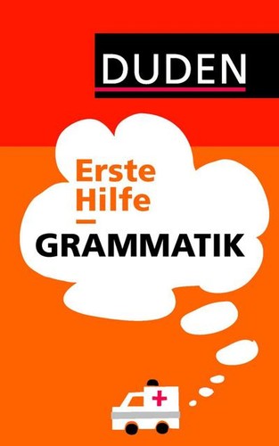 Duden erste hilfe grammatik - -,
