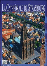 La cathédrale de Strasbourg [Broché] Robert Lehni