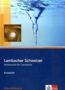 Lambacher schweizer kursstufe - lambacher,