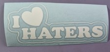 I love Haters Aufkleber
