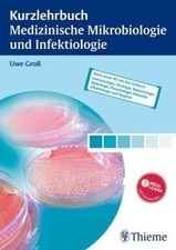 Kurzlehrbuch Medizinische Mikrobiologie von Gross, Uwe | Buch | Zustand sehr gut