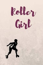 Roller Girl: Roller Derby