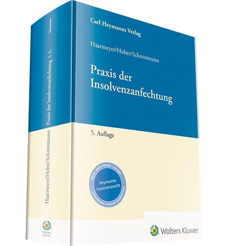 Praxis der insolvenzanfechtung - der,