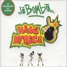 Bomba von king africa - king,