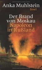 Der Brand von Moskau: Napoleon