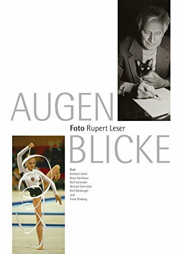 Augenblicke foto rupert leser - augenblicke.,