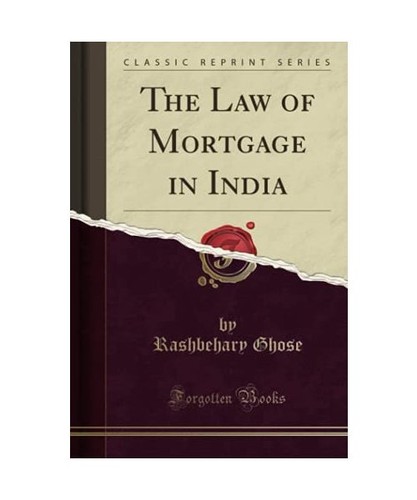 The law mortgage india - the, in