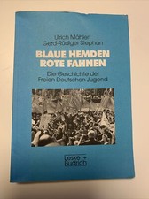 Blaue Hemden — Rote Fahnen