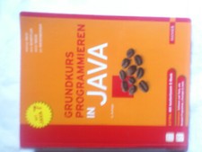 Grundkurs Programmieren in Java ; mit Java 7 Ratz, Dietmar, Jens Scheffler u.a.