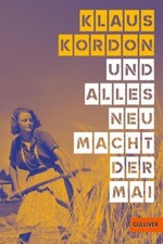 Und alles neu macht der Mai, Klaus Kordon