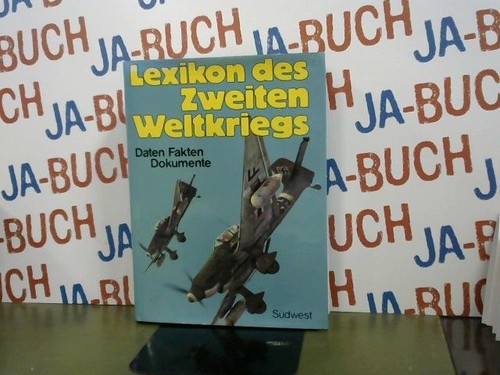 Lexikon des zweiten weltkriegs - lexikon,