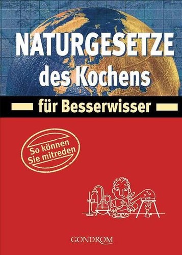 Naturgesetze des kochens - naturgesetze, für