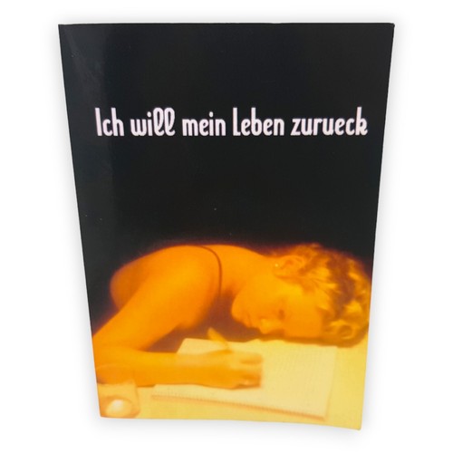 Ich will mein - , zurück