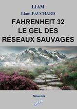 FAHRENHEIT 32: Le gel des