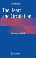 The heart and circulation - the,