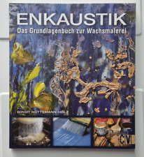 Enkaustik von Birgit