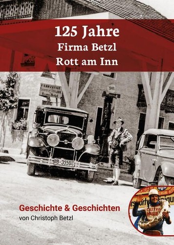 125 jahre firma betzl - firma, rott