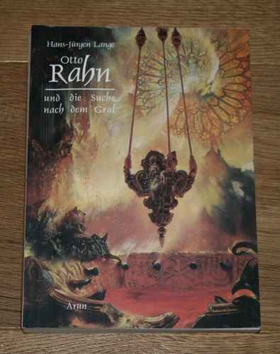 Otto rahn und die - rahn, nach