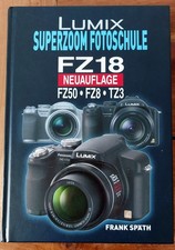 Lumix FZ18- FZ50- FZ8- TZ3