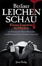 Berliner Leichenschau: Kleines Einmaleins des Morde... | Buch | Zustand sehr gut