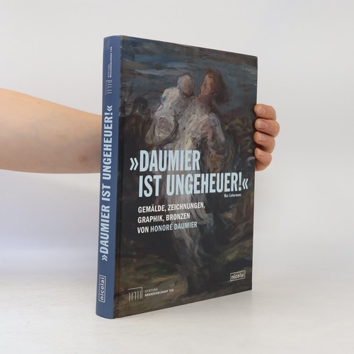 Daumier ist ungeheuer - ! , | 