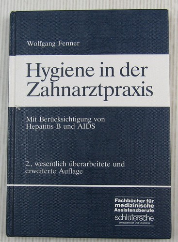 Hygiene der zahnmedizin von - der,