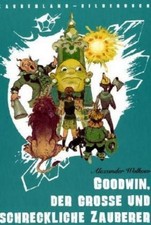 Alexander Wolkow ~ Goodwin, der grosse und schreckliche Zauberer 9783896032447