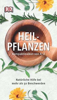 Heilpflanzen kompaktlexikon - heilpflanzen,