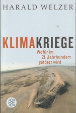 Klimakriege: Wofür im 21