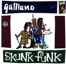 Galliano - Skunk Funk 7in 1992 (VG+/VG+) '