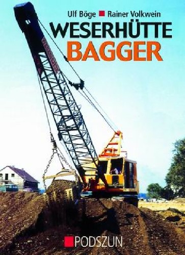Weserhütte bagger ulf böge - bagger,