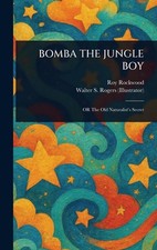 Bomba the Jungle Boy by Roy