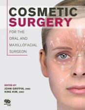 Cosmetic Surgery for the Oral and Maxillofacial Surgeon (Englisch)| Buch| John E