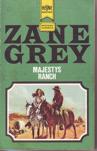 Majestys ranch zane grey der - zane, grey,