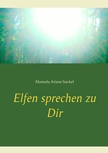 Elfen sprechen dir - dir, von
