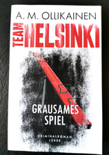 Team Helsinki: Grausames Spiel