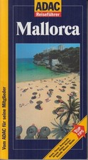 ADAC-Reiseführer Mallorca. Mit Fotos von Gottfried Aigner. ADAC Jahresgabe 1999.