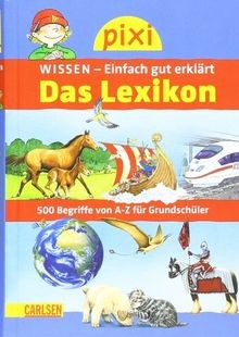 Pixi wissen das lexikon 500 - das,