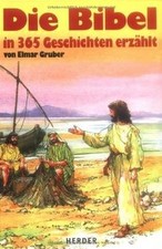 Die Bibel: in 365 Geschichten