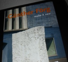 Günther Förg Make it New