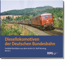 Diesellokomotiven der Deutschen Bundesbahn ~ Rolf Brüning ~  9783937189642