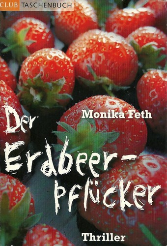 Die erdbeerpflücker monika - erdbeerpflücker,
