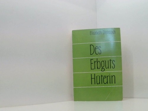 Des erbguts hüterin ein - hüterin.,